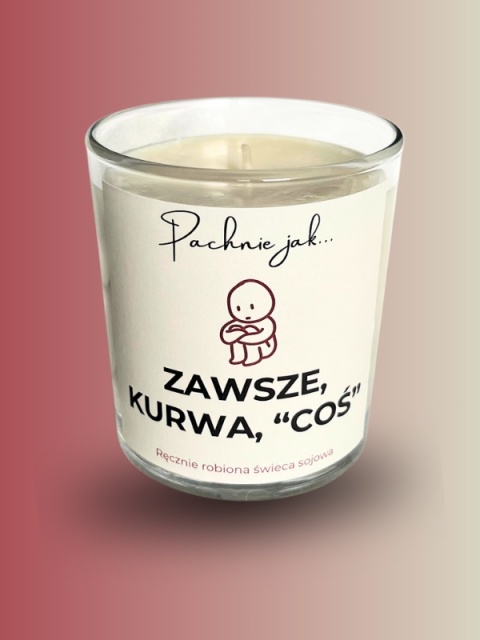 Świeca sojowa "Zawsze coś" 180 ml